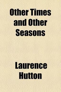 Other Times and Other Seasons