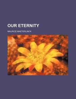 Our Eternity