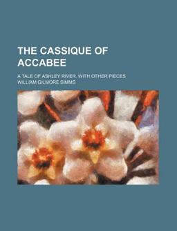 The Cassique of Accabee