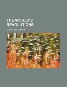 The World's Revolutions