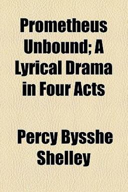 Prometheus Unbound