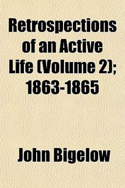 Retrospections of an Active Life