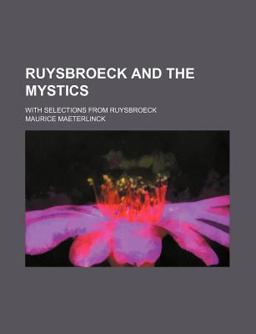 Ruysbroeck and the Mystics