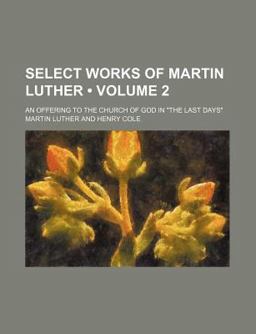 Select Works of Martin Luther
