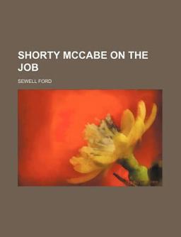 Shorty Mccabe on the Job