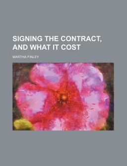 Signing the Contract, and What It Cost Signing the Contract, and What It Cost