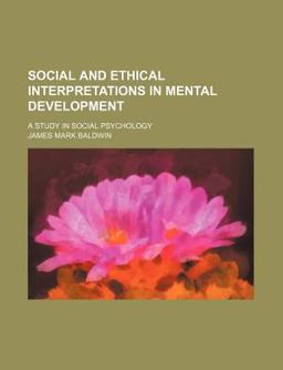 Social and Ethical Interpretations in Mental Development