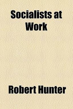 Socialists at Work
