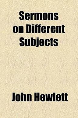 Sermons on Different Subjects Sermons on Different Subjects