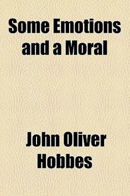 Some Emotions and a Moral