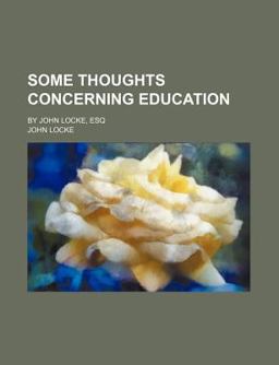 Some Thoughts Concerning Education