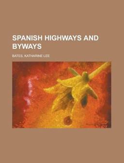 Spanish Highways and Byways