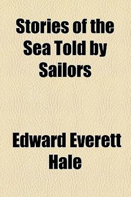 Stories of the Sea Told by Sailors