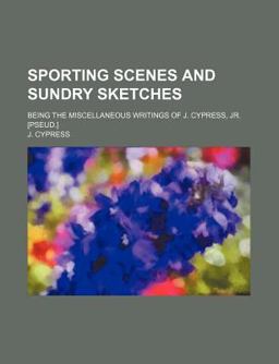 Sporting Scenes and Sundry Sketches