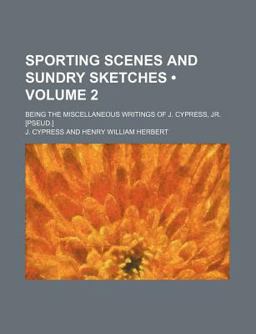 Sporting Scenes and Sundry Sketches