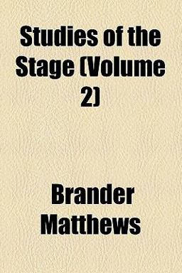 Studies of the Stage