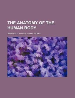 The Anatomy of the Human Body