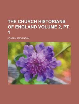The Church Historians of England The Church Historians of England