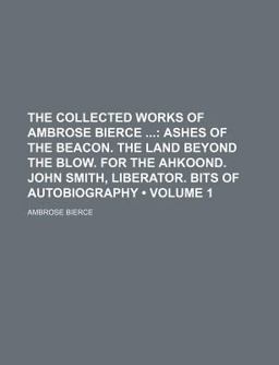 The Collected Works of Ambrose Bierce