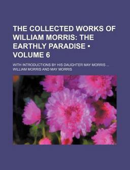 The Collected Works of William Morris