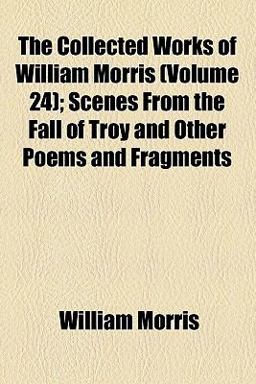 The Collected Works of William Morris