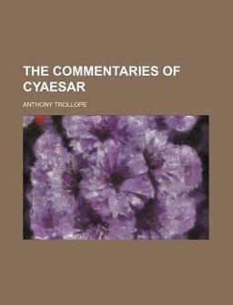 The Commentaries of Cyaesar