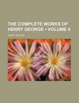 The Complete Works of Henry George