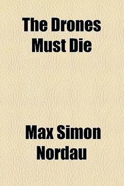 The Drones Must Die