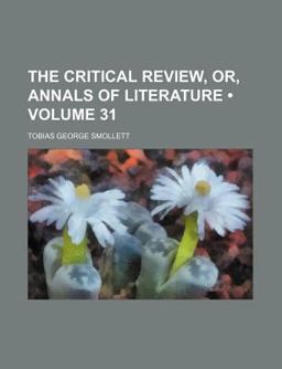 The Critical Review, or, Annals of Literature