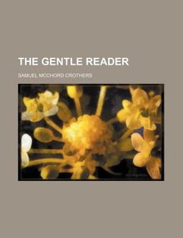 The Gentle Reader