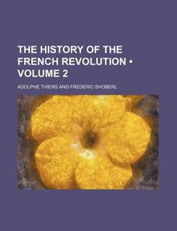 The History of the French Revolution