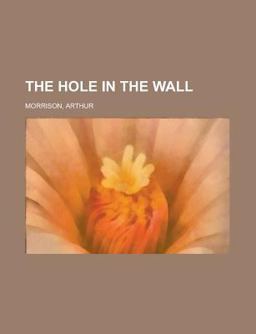 The Hole in the Wall