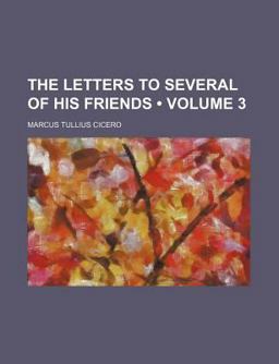 The Letters to Several of His Friends