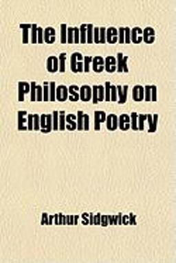 The Influence of Greek Philosophy on English Poetry