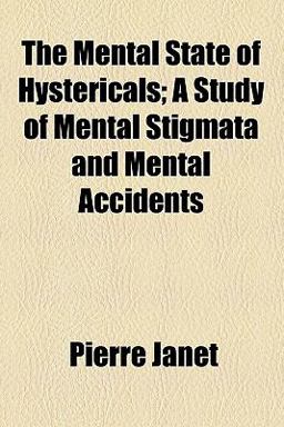 The Mental State of Hystericals The Mental State of Hystericals