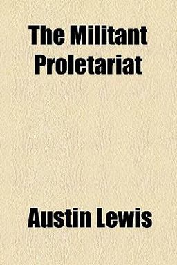 The Militant Proletariat