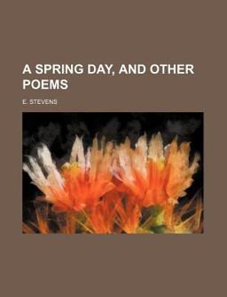 A Spring Day, and Other Poems