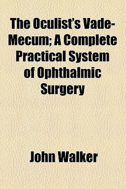 The Oculist's Vade-Mecum