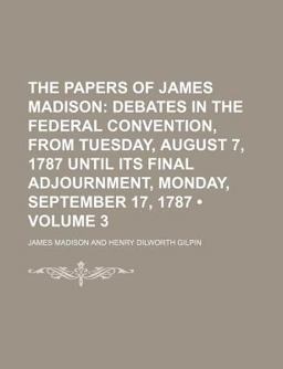 The Papers of James Madison