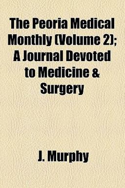 The Peoria Medical Monthly