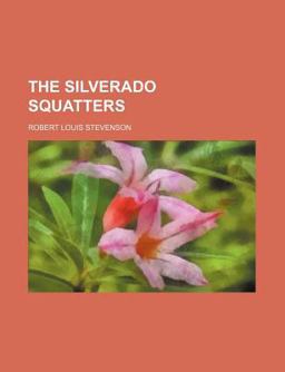 The Silverado Squatters