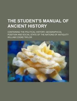 The Student's Manual of Ancient History