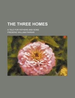 The Three Homes