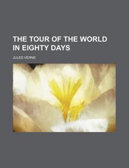 The Tour of the World in Eighty Days