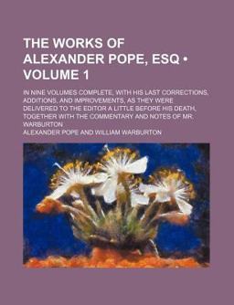 The Works of Alexander Pope, Esq
