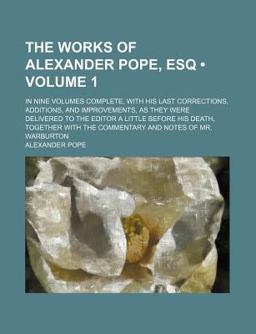 The Works of Alexander Pope, Esq