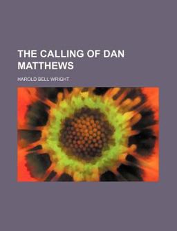 The Calling of Dan Matthews