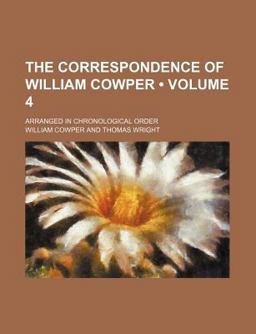 The Correspondence of William Cowper