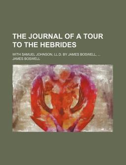 The Journal of a Tour to the Hebrides