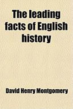 The Leading Facts of English History